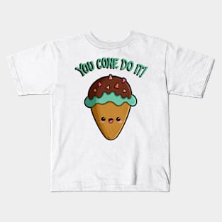 “You Cone Do It” Encouraging Cute Ice Cream Cone Kids T-Shirt